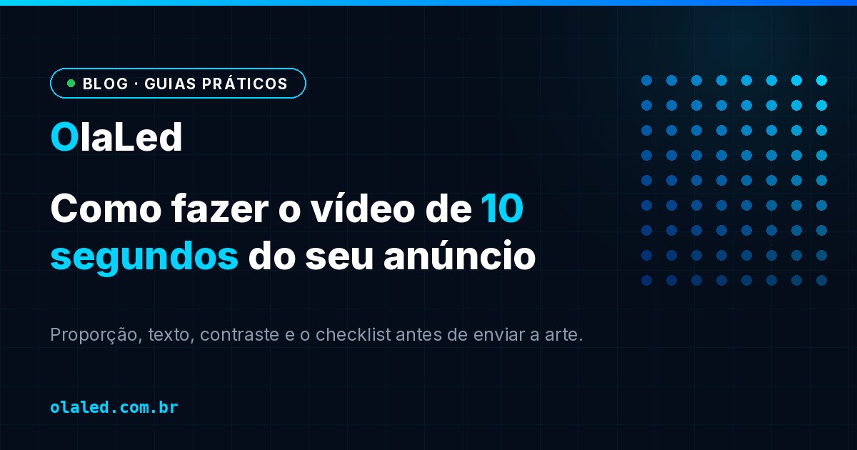 Capa do artigo: como fazer o vídeo de 10 segundos do seu anúncio